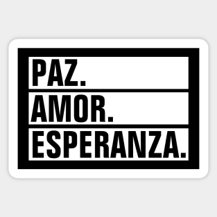 Paz Amor Esperanza (Peace Love Hope) - Spanish Sticker